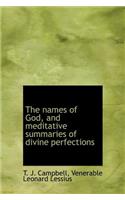 The Names of God, and Meditative Summaries of Divine Perfections