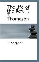 The Life of the REV. T. T. Thomason