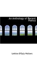 An Anthology of Recent Poetry