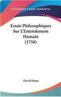 Essais Philosophiques Sur L'Entendement Humain (1758)