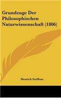 Grundzuge Der Philosophischen Naturwissenschaft (1806): (German)