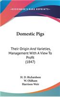 Domestic Pigs