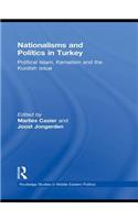 Nationalisms and Politics in Turkey