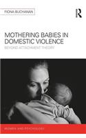 Mothering Babies in Domestic Violence