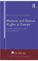 Business and Human Rights in Europe: International Law Challenges