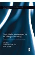 Public Media Management for the Twenty-First Century