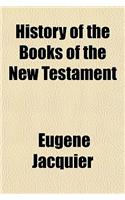 History of the Books of the New Testament