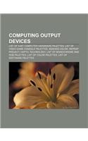Computing Output Devices: List of 8-Bit Computer Hardware Palettes, List of Video Game Console Palettes, Indexed Color, Reprap Project(English)