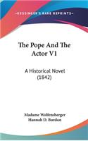 The Pope and the Actor V1