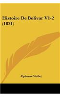 Histoire De Bolivar V1-2 (1831)