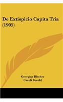 de Extispicio Capita Tria (1905)