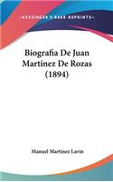 Biografia de Juan Martinez de Rozas (1894)