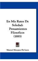 En MIS Ratos de Soledad