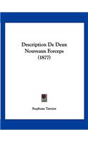 Description De Deux Nouveaux Forceps (1877)