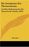 Die Grundsatze Der Thermochemie