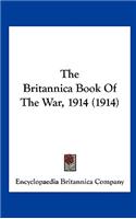 The Britannica Book of the War, 1914 (1914)