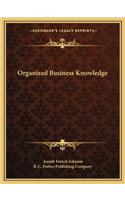 Organized Business Knowledge