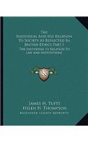 Individual And His Relation To Society As Reflected In British Ethics Part I