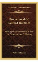 Brotherhood of Railroad Trainmen