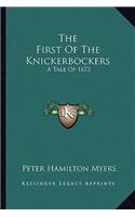 The First Of The Knickerbockers