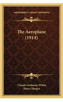 Aeroplane (1914) the Aeroplane (1914)