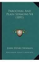 Parochial and Plain Sermons V4 (1891)