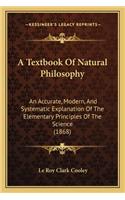 A Textbook Of Natural Philosophy