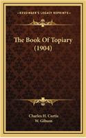 The Book of Topiary (1904)