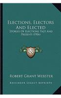 Elections, Electors And Elected