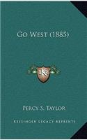 Go West (1885)