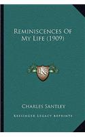 Reminiscences of My Life (1909)