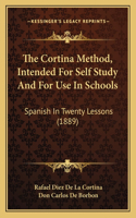 The Cortina Method, Intended for Self Study and for Use in Schools