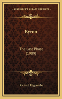 Byron: The Last Phase (1909)