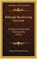 Beknopte Beschryving Van Gent
