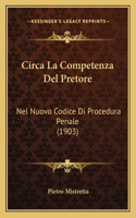 Circa La Competenza Del Pretore