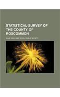 Statistical Survey of the County of Roscommon
