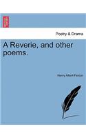 A Reverie, and Other Poems.