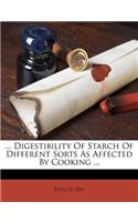 ... Digestibility of Starch of Different Sorts as Affected by Cooking ...