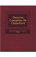 Oeuvres Completes de Chamfort