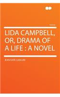 Lida Campbell, Or, Drama of a Life