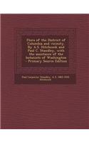 Flora of the District of Columbia and Vicinity. by A.S. Hitchcock and Paul C. Standley, with the Assistance of the Botanists of Washington - Primary S