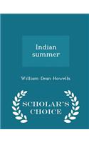 Indian Summer - Scholar's Choice Edition