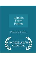 Letters from France - Scholar's Choice Edition