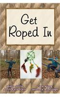 Get Roped In
