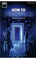 How to Disappear