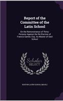 Report of the Committee of the Latin School