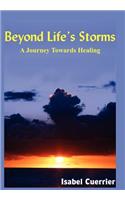 Beyond Life's Storms