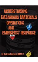 Understanding Hazardous Materials, Operations, and Emergency Response: (English)