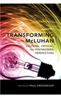 Transforming McLuhan