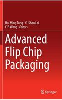 Advanced Flip Chip Packaging